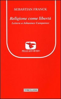 Religione come libertà. Lettera a Johannes Campanus