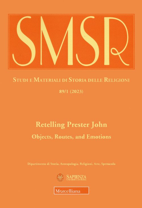 Retelling Prester John. Objects, routes, and emotions