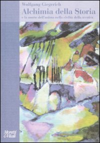 Alchimia della storia