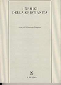I nemici della cristianità