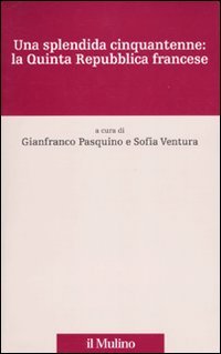 Una splendida cinquantenne: la quinta Repubblica francese