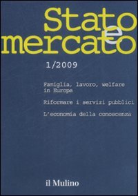 Stato e mercato. Quadrimestrale di analisi dei meccanismi e delle istituzioni sociali, politiche ed economiche