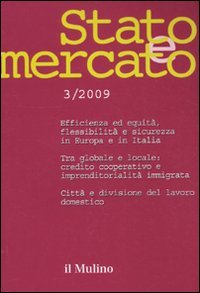 Stato e mercato. Quadrimestrale di analisi dei meccanismi e delle istituzioni sociali, politiche ed economiche