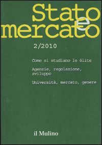 Stato e mercato. Quadrimestrale di analisi dei meccanismi e delle istituzioni sociali, politiche ed economiche