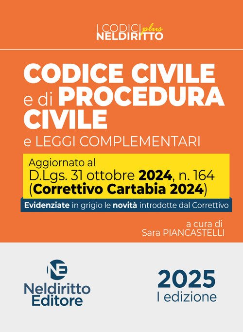 Codice civile e procedura civile plus aggiornato al Decreto Correttivo Cartabia D.Lgs. 31 ottobre 2024, n. 164