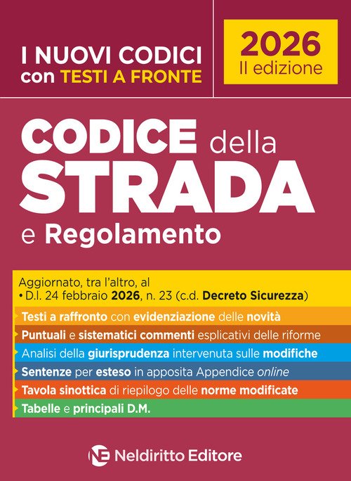Codice della Strada e Regolamento 2026 con testi a fronte, aggiornato al Decreto Sicurezza