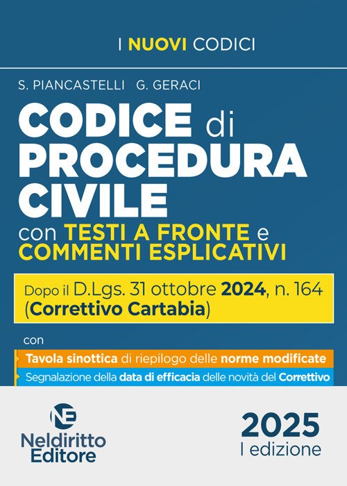 Codice di Procedura Civile con testi a fronte e commenti esplicativi aggiornato al Decreto Correttivo Cartabia D.Lgs. 31 ottobre 2024, n. 164