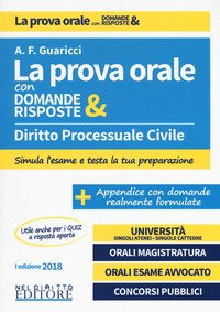Diritto processuale civile. La prova orale con domande & risposte