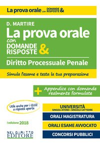 Diritto processuale penale. La prova orale con domande & risposte
