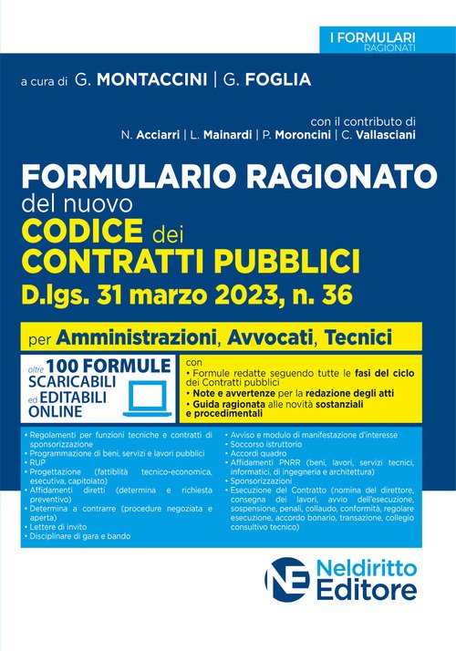 Formulario ragionato del nuovo codice dei contratti pubblici. D.lgs. 31 marzo 2023, n. 36