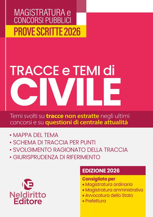 Tracce e temi di diritto civile 2026. Per il concorso in magistratura e per i concorsi superiori