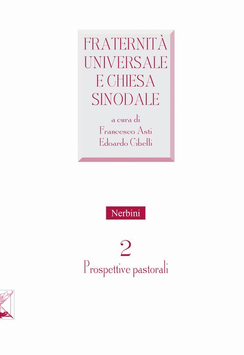 Fraternità universale e Chiesa sinodale