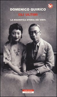 Gli ultimi. La magnifica storia dei vinti