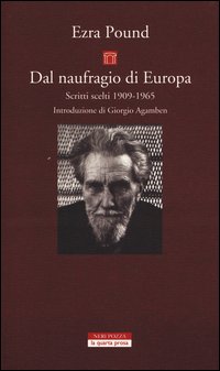 Dal naufragio di Europa. Scritti scelti 1909-1965
