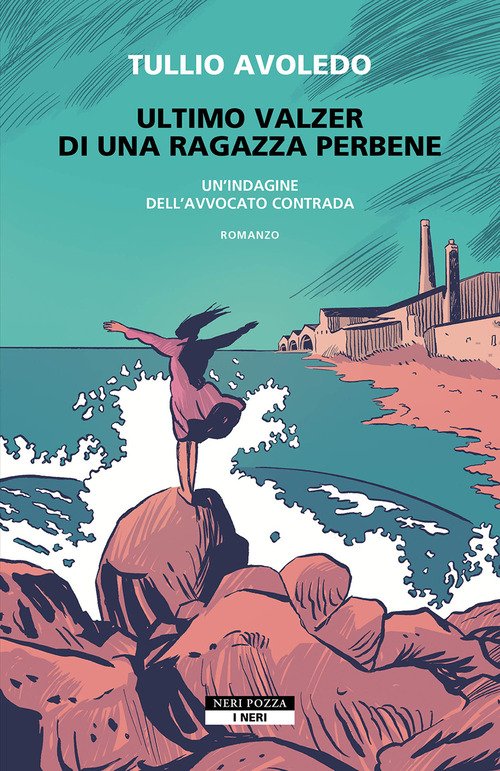 Ultimo valzer di una ragazza perbene. Un'indagine dell'avvocato Contrada