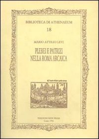 Plebei e patrizi nella Roma arcaica