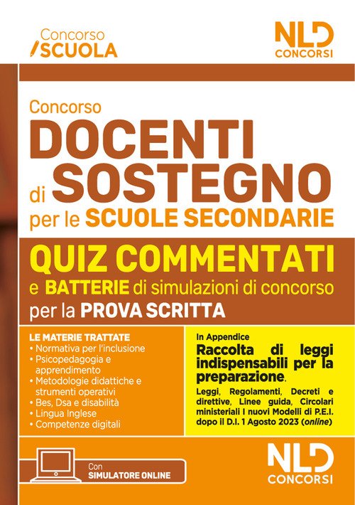 Concorso docenti di sostegno per le scuole secondarie. Quiz commentati di  verifica per tutte le prove