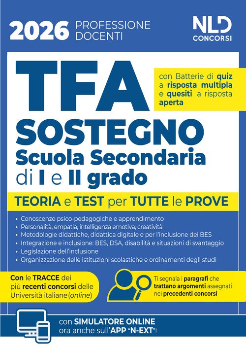 Manuale TFA Sostegno per la scuola secondaria di I e II grado 2026. Teoria e test per tutte le prove