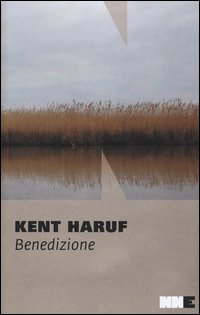 Benedizione. Trilogia della pianura