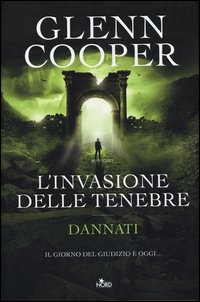 L'invasione delle tenebre. Dannati