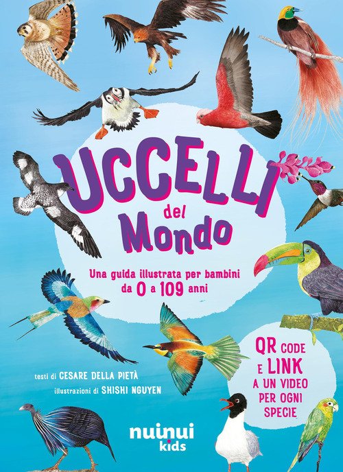 Uccelli del mondo. Guide natura