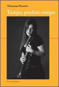 Tempo, perduto tempo