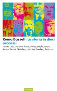 La storia in dieci processi