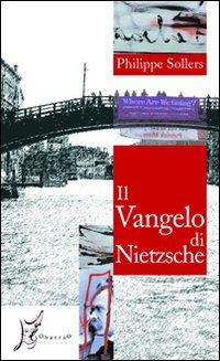 Il vangelo di Nietzsche