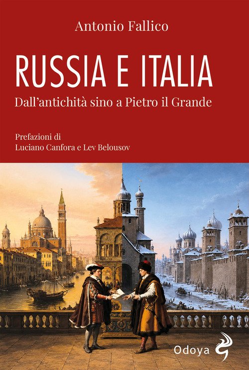 Russia e Italia. Dall'antichità sino a Pietro il Grande