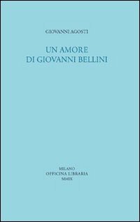 Un amore di Giovanni Bellini