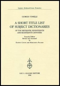 A Short-title List of Subject Dictionaries of the Sixteenth, Seventeenth and Eighteenth Centuries