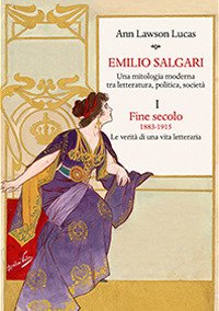 Emilio Salgari. Una mitologia moderna tra letteratura, politica, società