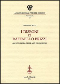 I disegni di Raffaello Brizzi all'Accademia delle arti del disegno