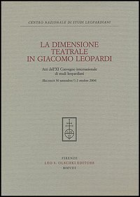 La dimensione teatrale di Giacomo Leopardi