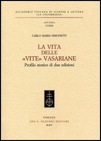La vita delle «Vite» Vasariane