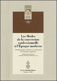 Les modes de la conversion confessionnelle à l'Epoque moderne