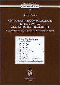 Ortografia e consolazione in un corpus allestito da L