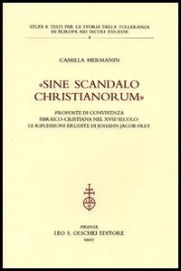 Sine scandalo christianorum»