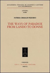 The Ways of Paradox from Lando to Donne