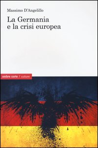 La Germania e la crisi europea