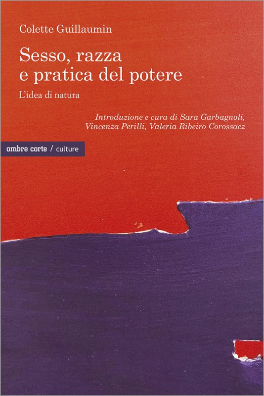 Sesso, razza e pratica del potere. L'idea di natura