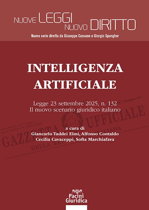 Intelligenza Artificiale. Legge 23 settembre 2025, n. 132. Il nuovo scenario giuridico italiano