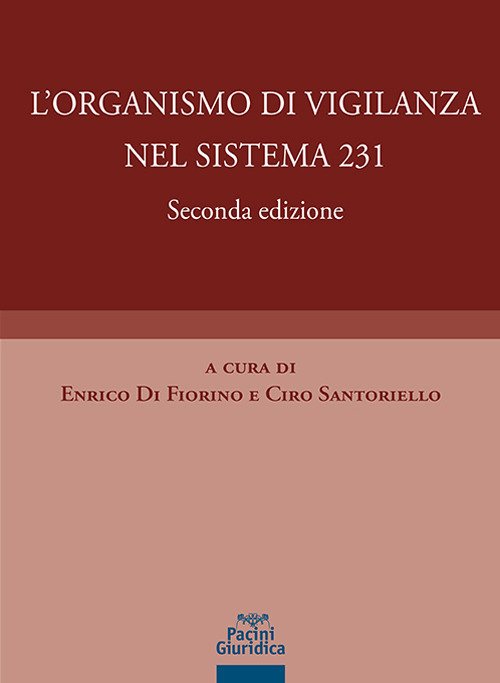 L'organismo di vigilanza nel sistema 231