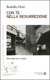 Come Te Nella Ressurrezione Memoriale Per Un