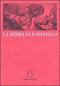 La Bibbia di Raffaello