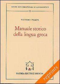 Manuale storico della lingua grecaIl miceneo