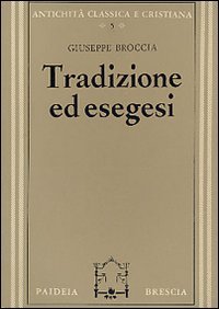 Tradizione ed esegesi