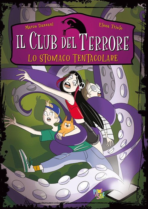 Lo stomaco tentacolare. Il club del terrore