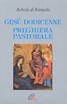 Gesù dodicenne. Preghiera pastorale