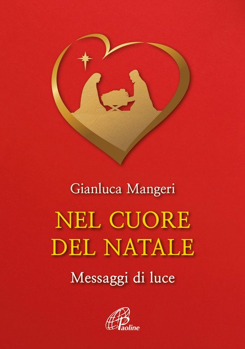 Nel cuore del Natale. Messaggi di luce